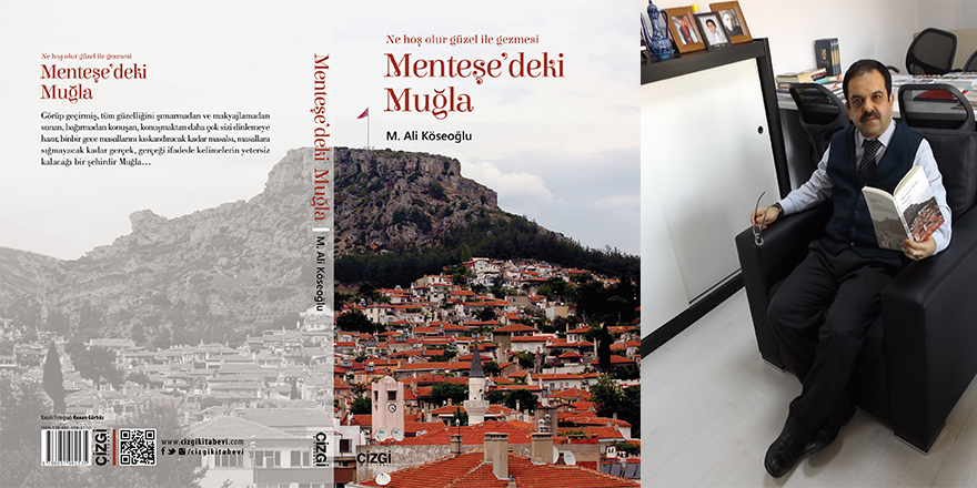Mehmet Ali Köseoğlu: Menteşe’deki Muğla