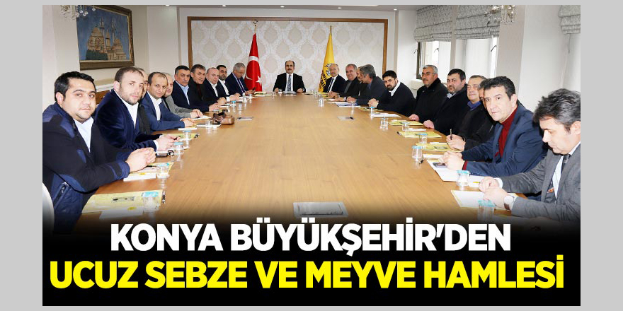 Konya Büyükşehir’den Ucuz Sebze ve Meyve Hamlesi