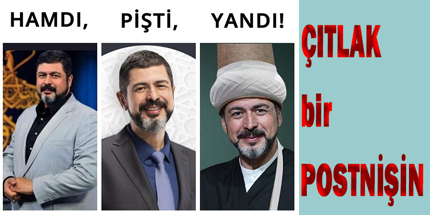 Çıtlak bir postnişin!