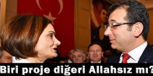 İmamoğlu proje, Kaftancıoğlu Allahsız mı?