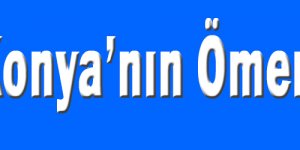 Konya'nın Ömer'i kim?